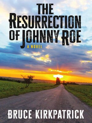 cover image of The Resurrection of Johnny Roe